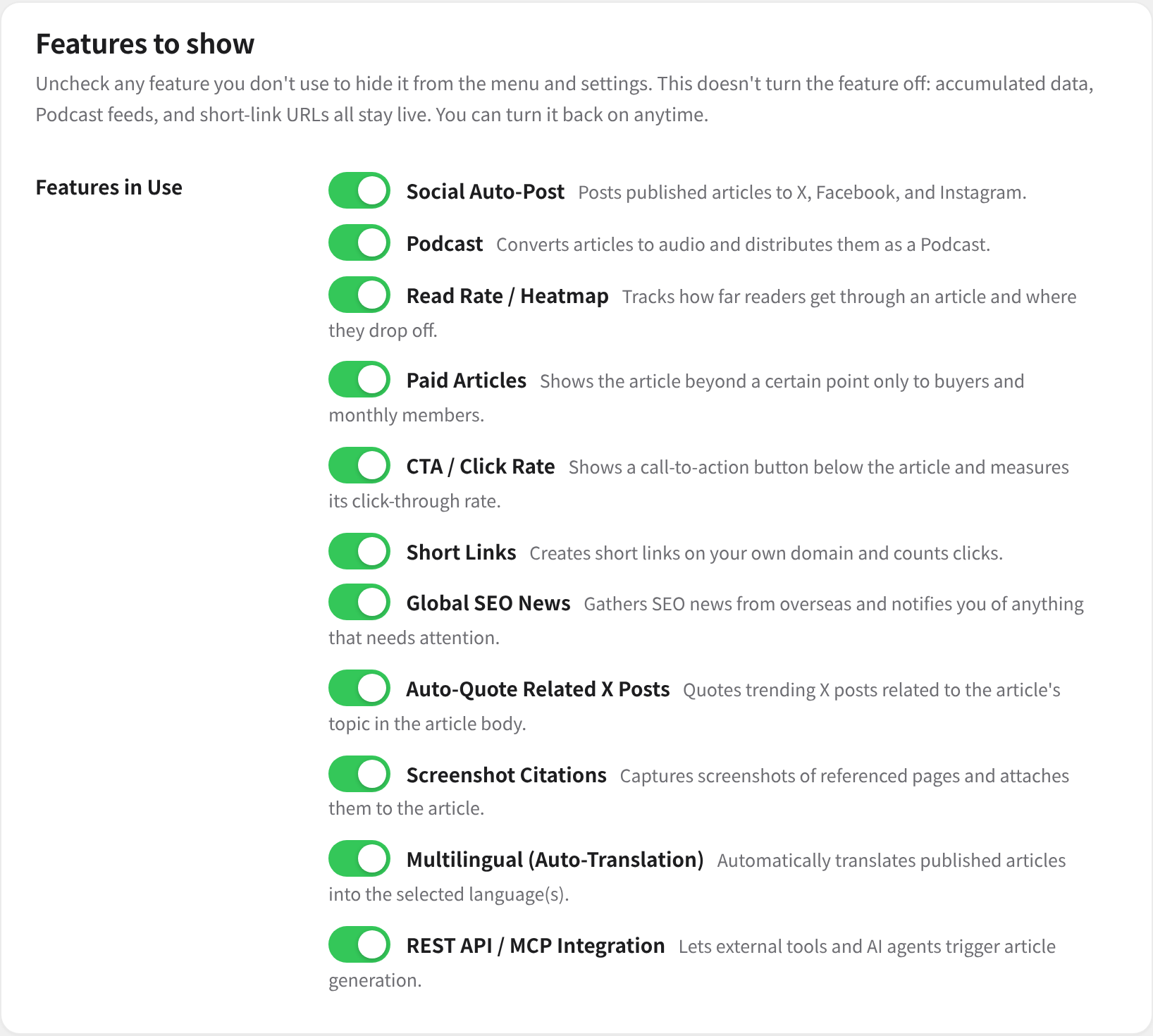 The "Features to show" screen. Uncheck the ones you don't use, and they disappear from both the menu and Settings.